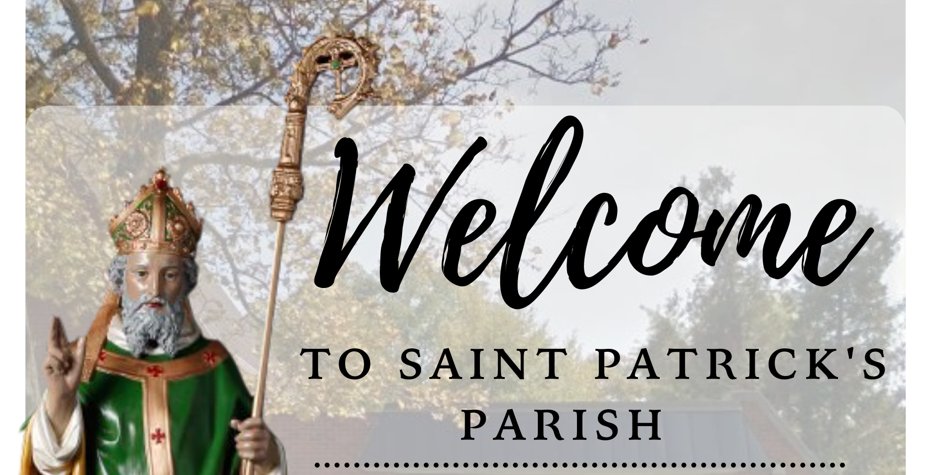 St. Patrick's Welcome Page